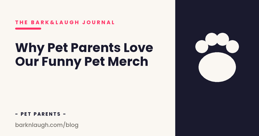 Why Pet Parents Love Our Funny Pet Merch