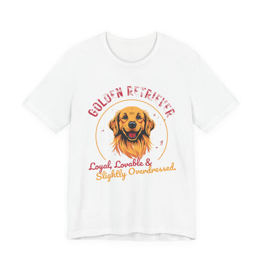 Golden Retriever funny t-shirt front - Golden Retriever Funny T-Shirt - Loyal Lovable & Slightly Overdressed - black