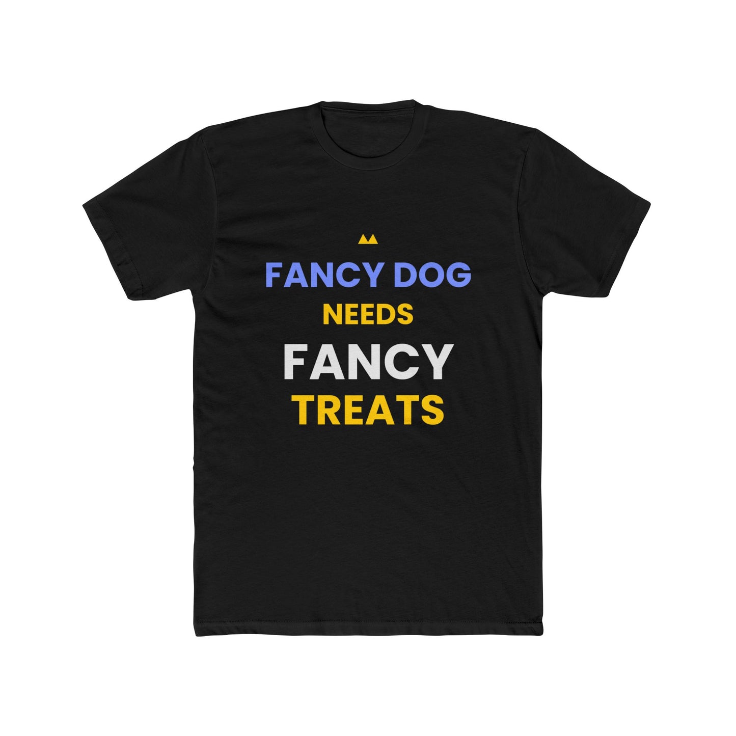 Poodle funny t-shirt front - Poodle - Fancy Dog Needs Fancy Treats - black