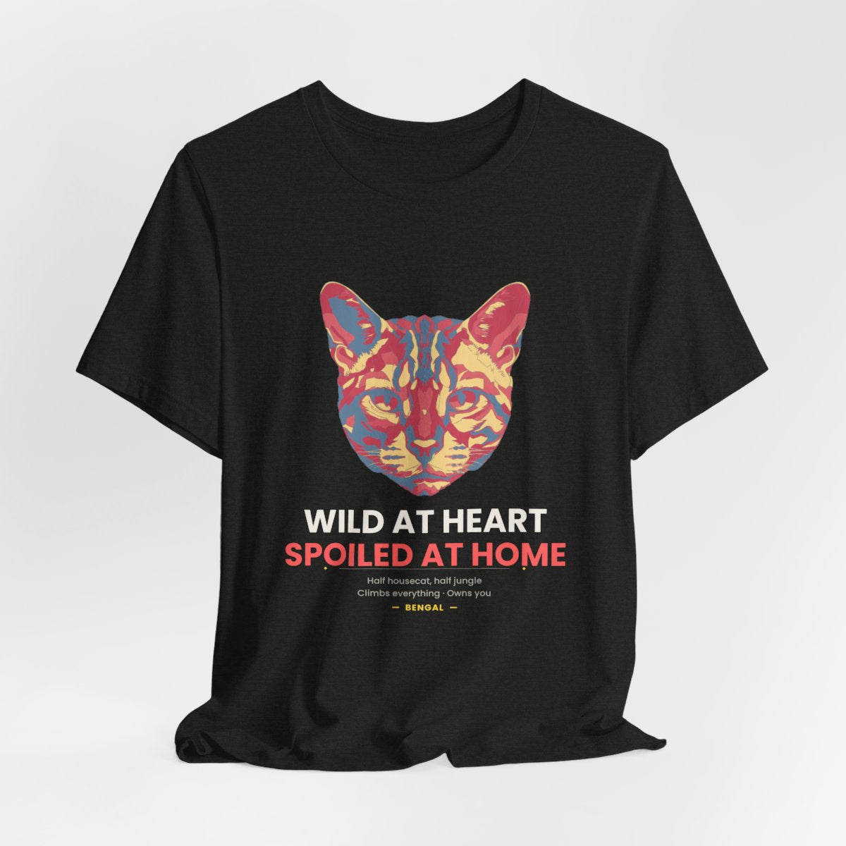 Bengal Cat - Wild At Heart Spoiled At Home - hanging