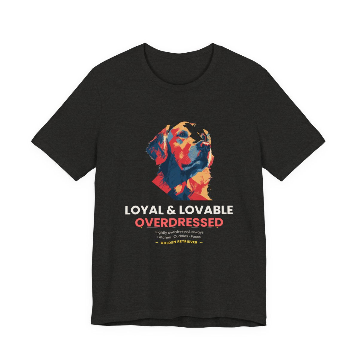 Golden Retriever Funny T-Shirt - Loyal Lovable & Slightly Overdressed - Black Heather