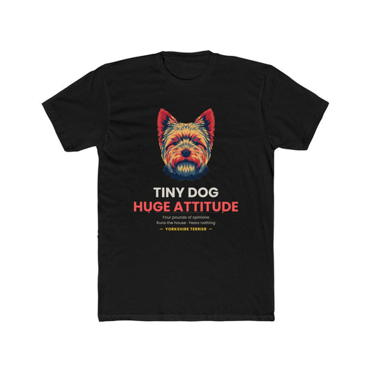 Yorkie - Tiny Dog Huge Attitude — illustrated front mockup